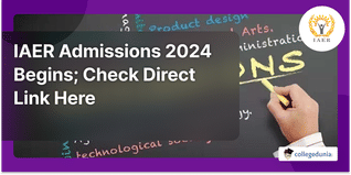 IAER Admissions 2024 Begins; Check Direct Link Here